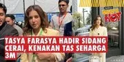 FANTASTIS! Fashion Tasya Farasya Saat Datang Ke Sidang Cerai, Tas Seharga 3M - Outfit Harga Jutaan