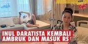 Inul Daratista Kembali Masuk Rumah Sakit, Cerita Sakit Nyeri Hebat Karena Infeksi Ini
