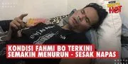 Kondisi Terkini Fahmi Bo, Terbaring Lemas Di Kasur - Alami Keterlambatan Pompa Jantung