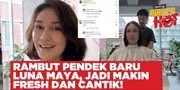 Luna Maya Tampil Dengan Gaya Rambut Pendek Baru, Hasil Dari Permintaan Suami