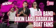 Mimpi Apa Ini?? Fans Dibikinin Lagu Langsung Sama Ada Band | KapanLagi Show