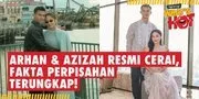 Pernikahan Arhan & Azizah Resmi Berakhir - Fakta Perceraian Terungkap