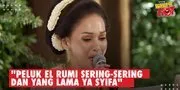 Pesan Haru Bunda Maia Estianty Buat Syifa Hadju: Peluk El Rumi Sering-Sering & Yang Lama Ya...