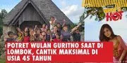 Potret Wulan Guritno Saat Asyik di Lombok, Cantik Maksimal di Usia 45 Tahun