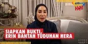 Reputasi Hancur, Privasi Diacak-Acak, Erin Bantah Semua Tuduhan Mantan ART