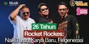 ROCKET ROCKERS: Rumit, Kolaborasi Dengan Rizky Irmansyah, 26 Berkarya, Album Baru