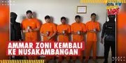 Selesai Sudah, Ammar Zoni Resmi Dikembalikan ke Lapas Nusakambangan