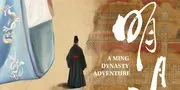 Sinopsis Drama China A Ming Dynasty Adventure yang Diperankan Wang Churan dan Xin Yunlai