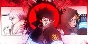 Sinopsis Anime 'FIRE FORCE SEASON 3' Beserta Fakta-Fakta Menariknya