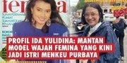 Sosok Ida Yulidina: Mantan Model Wajah Femina Yang Kini Jadi Istri Menkeu Purbaya