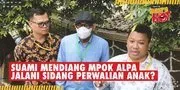 Suami Almarhumah Mpok Alpa Jalani Sidang Perwalian Anak, Tekankan Tak Ada Konflik
