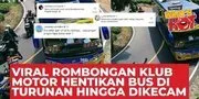 Viral Rombongan Klub Motor Stop Bus di Turunan Curam, Aksi Terekam Kamera - Ramai Dihujat