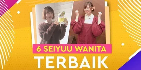 6 Dubber Anime Dengan Suara Terimut