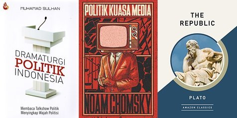 7 Rekomendasi Buku Politik Yang Wajib Dibaca Anak Muda, Menambah ...