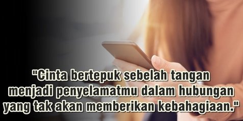 80 Kata Kata Bertepuk Sebelah Tangan Bikin Hati Tegar Meski Harapan Tak Sesuai Kenyataan Kapanlagi Com