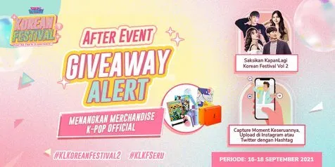 AFTER EVENT GIVEAWAY KapanLagi Korean Festival Vol 2, Berhadiah Official K-Pop Merch!