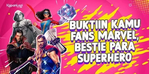 Buktiin Kamu Fans Marvel dan Bestie Para Superhero Lewat Survey Singkat Berikut Ini!