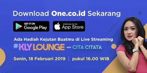 Dapatkan Hadiah di Live Streaming KLY Lounge, Seru-seruan Bareng Cita Citata