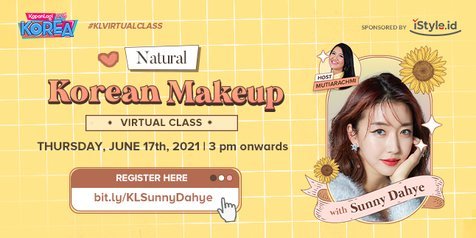 Ikuti Live Streaming Virtual Class - Korean Makeup Look Tutorial with Sunny Dahye