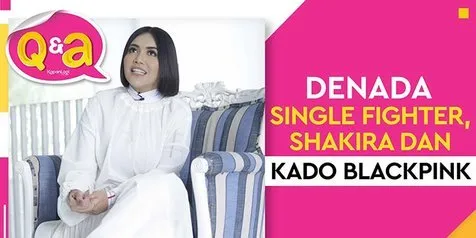 Jadi Single Fighter, Denada: I'm Not Complaining