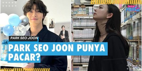 Park Seo Joon Dirumorkan Pacaran Dengan Lauren Tsai, Pihak Agensi Buka ...