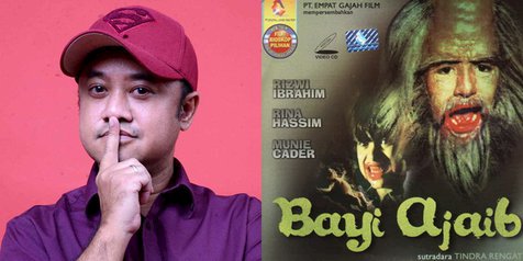 Rizal Mantovani Jadi Sutradara Remake Film Horor Legendaris Bayi Ajaib Kapanlagi 