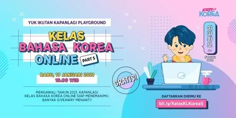 Semangat Tahun Baru 2021, Yuk Gabung Kelas Bahasa Korea Online Gratis dan Menangkan K-Pop Merch Official!