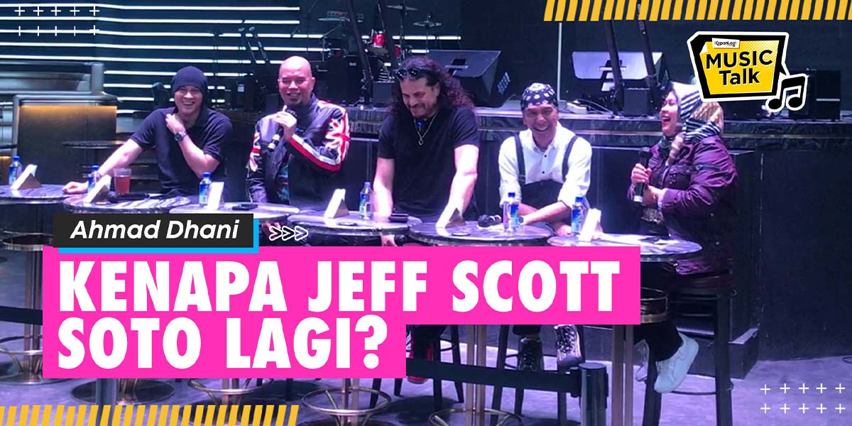 Reasons Ahmad Dhani Chose Jeff Scott Soto for the ALMOST QUEEN Concert Even Though Ello - Once Had Auditioned