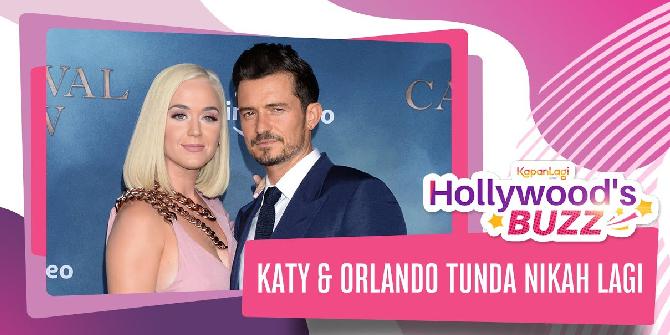 Reasons Katy Perry & Orlando Bloom Postpone Wedding Again