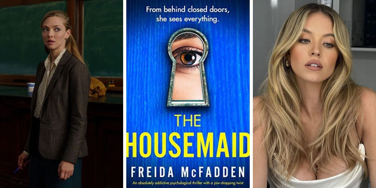 Amanda Seyfried & Sydney Sweeney Will Star in 'THE HOUSEMAID 2024' - Check the Synopsis Here