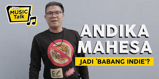 Andika Mahesa Becomes an Indie Brother?