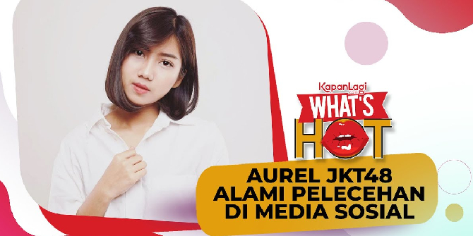 Aurel JKT48 Experiences Sexual Harassment on Social Media, Sent Inappropriate Images