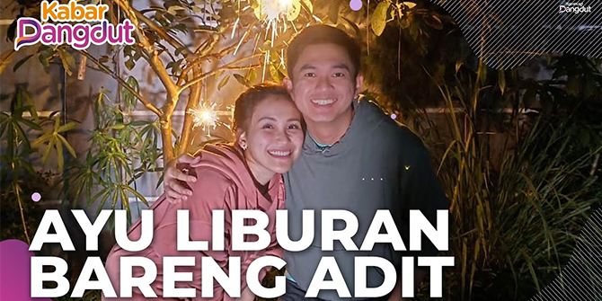 Ayu Ting Ting's Year-End Vacation with Family, Inviting Adit Jayusman