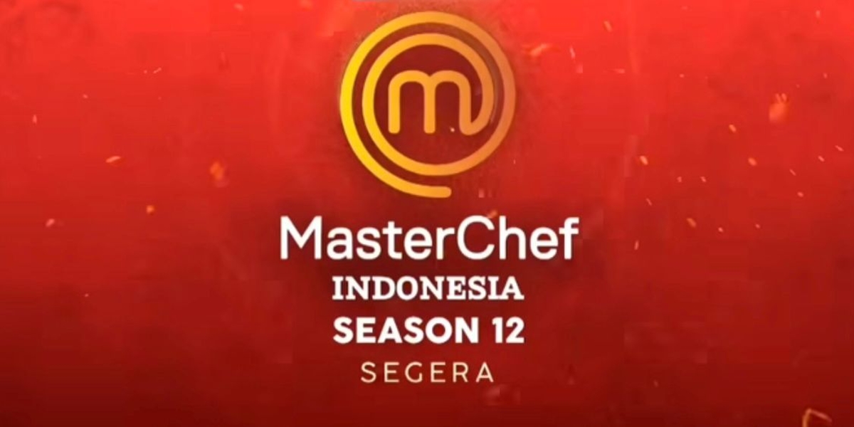 It's Going to Get Even More Exciting, Online Auditions for MasterChef Indonesia Season 12 Have Officially Opened