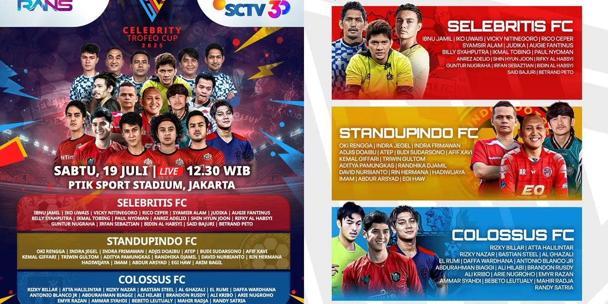 Celebrity Trofeo Cup 2025 Strengthened by Professional Players, Watch the Excitement of Celebrity and Comedian Teams Compete for the Championship Title