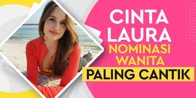 Cinta Laura Shocked to be Nominated for the Most Beautiful Woman 2020