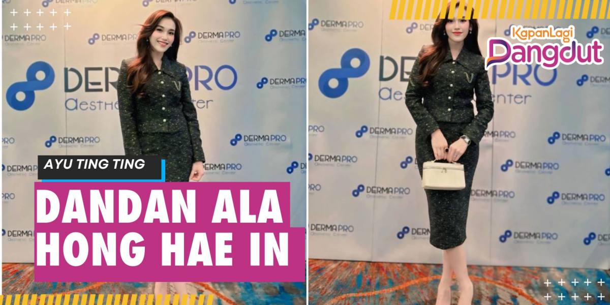 Styling Like Hong Hae In, Ayu Ting Ting Earns Praises from Netizens