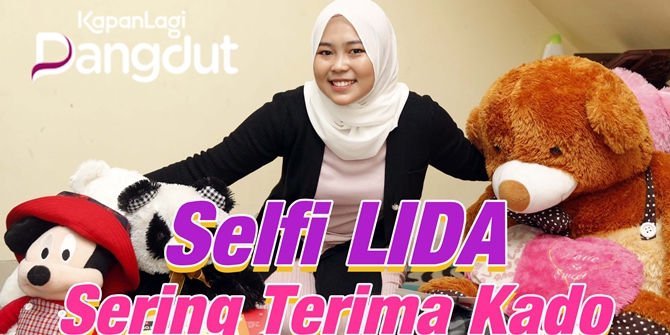 Loved by Fans, Selfi LIDA Often Receives Gifts