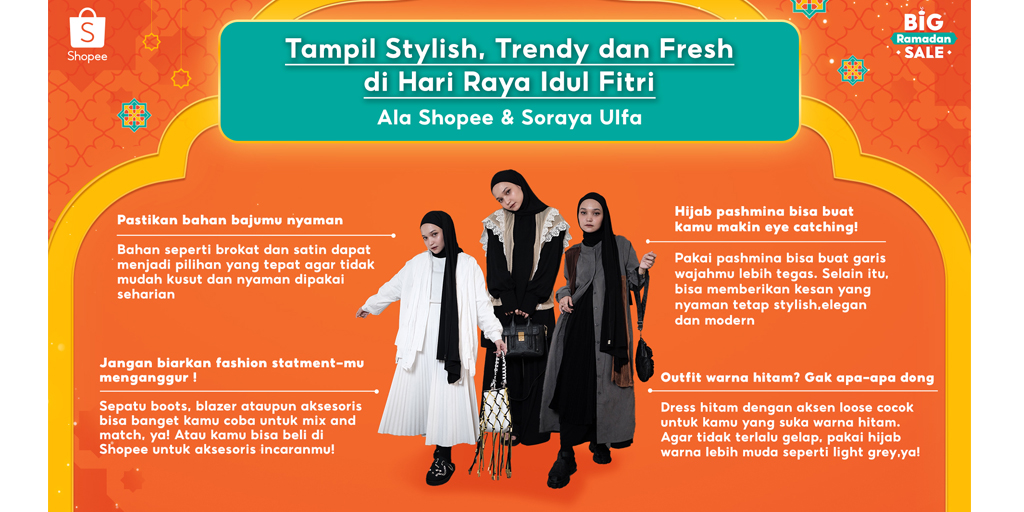 Teaming Up with Soraya Ulfa, Shopee Shares Tips to Look Stylish, Trendy, and Fresh during Lebaran Gathering