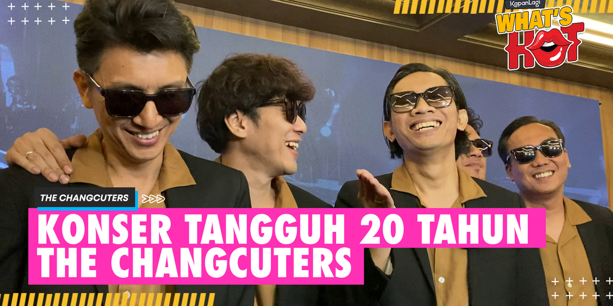 Turning 20 Years Old, The Changcuters Hold a Special Concert Planned Since 10 Years Ago