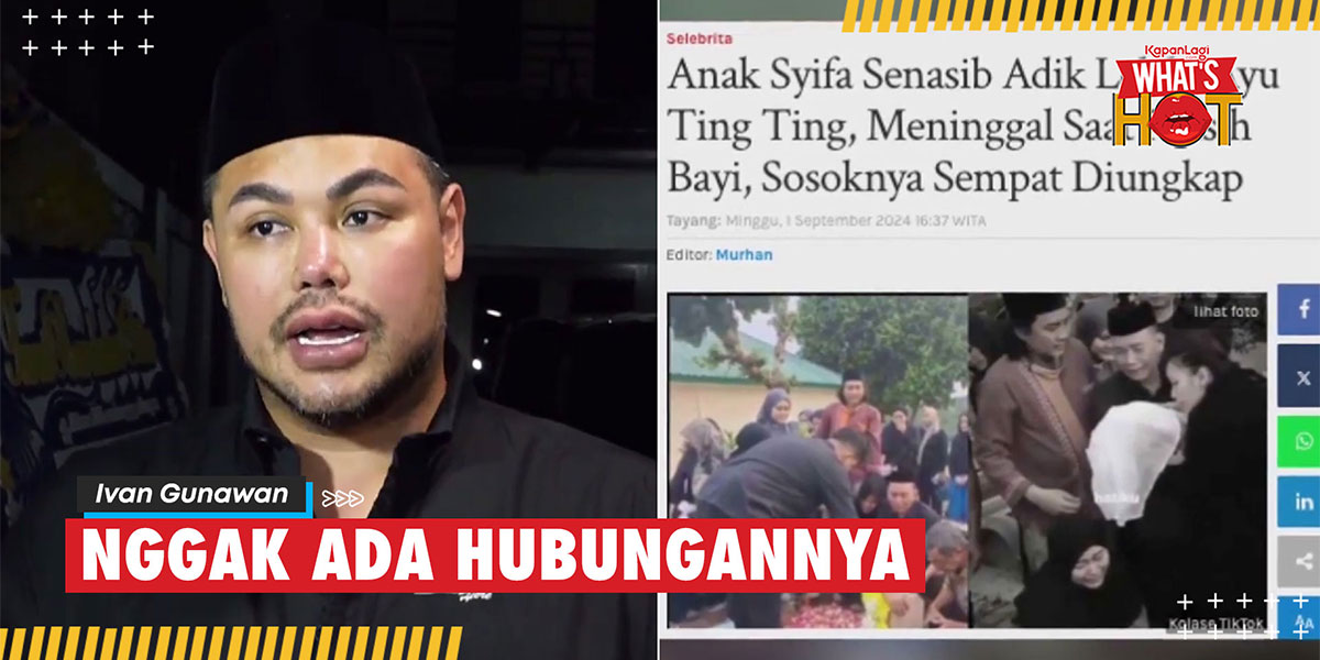 Present at the Tahlil for Ayu Ting Ting's Nephew, Ivan Gunawan: Don't Connect Everything Together