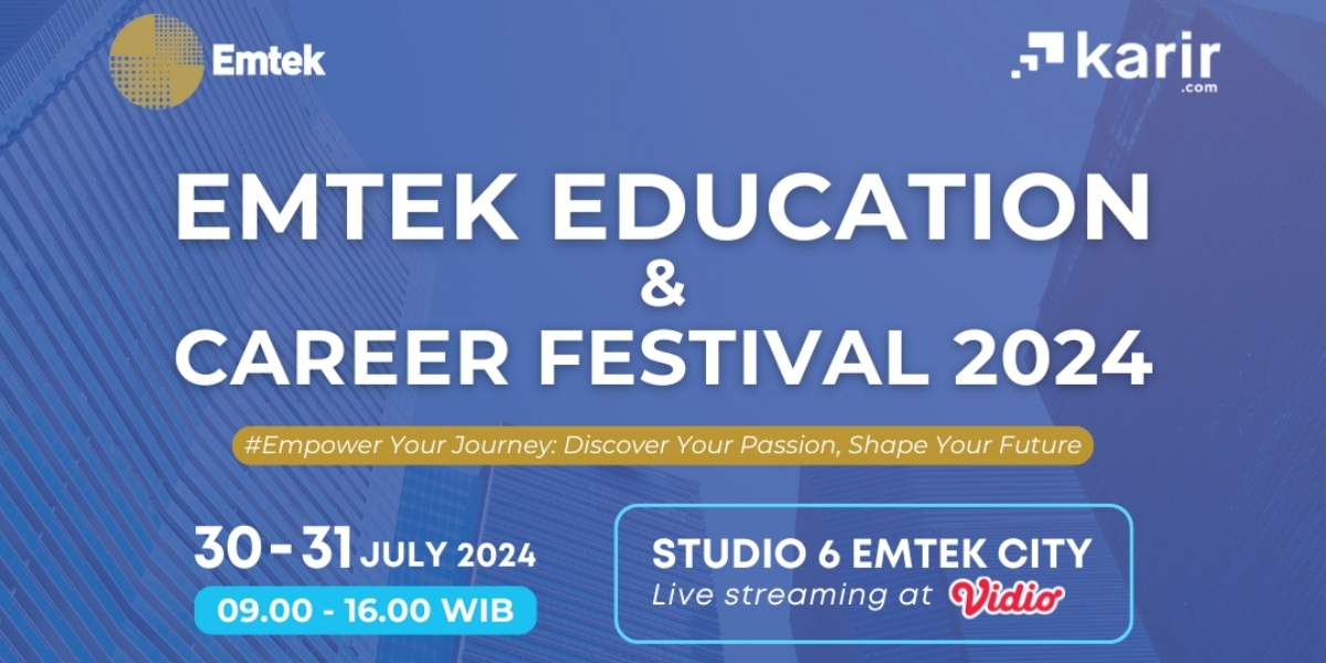 Present to Support the Best Talent, Emtek and Karir.com Hold Emtek Education & Career Festival 2024