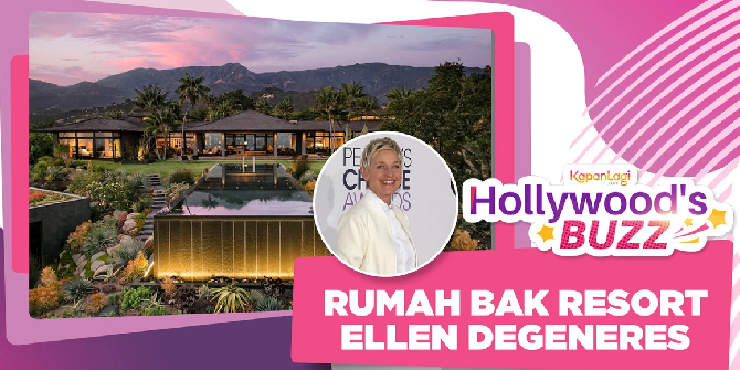 Peek into Ellen Degeneres' Almost 4-Hectare House, Sold for 473 Billion Rupiah