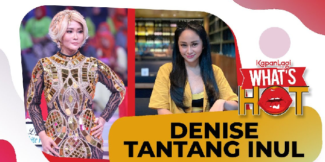 Inul Daratista Satirizes Sensational Artists, Denise 'Cadel' Chariesta Disagrees