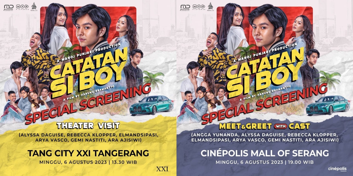 Don't Miss It! Check Out the Schedule of Meet and Greet with the Cast and Special Screening of 'CATATAN SI BOY 2023'