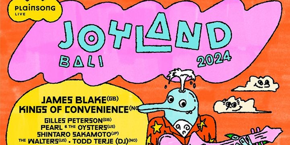 Joyland Festival Bali 2024 Ready to be Held, Bringing Music Stage - Stand Up Comedy to International Short Films