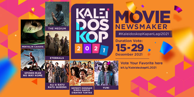 KALEIDOSCOPE 2021: 7 Films that Caught Attention This Year, Starting from Winning Many Awards to the Highly Anticipated Arrival