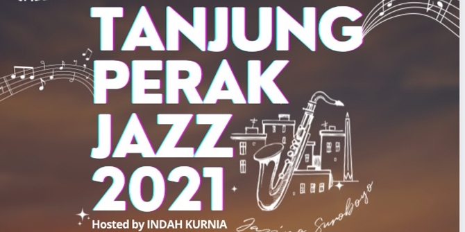 Miss Watching Concerts? Tanjuk Perak Jazz 2021 Will Be Held Next Month!