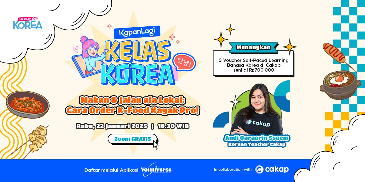 KapanLagi Free Korean Class Invites You to Learn Together with Cakap!