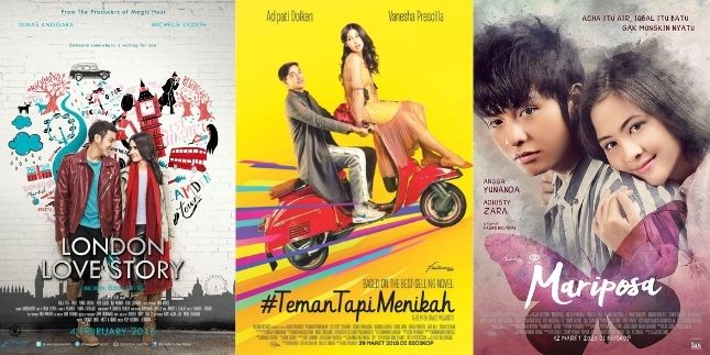 Awesome! These 5 Indonesian Films Depict Love Struggles That Will Make You Emotional, from 'LONDON LOVE STORY' to 'MARIPOSA'